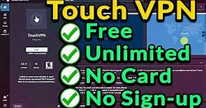 How To Download And Install Touch VPN On Windows 11/10/8/7, best VPN | unlimited VPN, free vpns 2022
