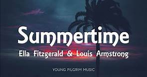 Ella Fitzgerald & Louis Armstrong - Summertime (Lyrics)
