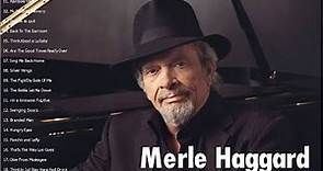 Merle Haggard Greatest Hits Full Album - The Best of Merle Haggard