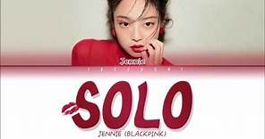 JENNIE (BLACKPINK) - SOLO (Color Coded Lyrics Eng/Rom/Han)