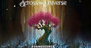 Evanescence - Across The Universe (Lyric Video)