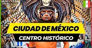 Qué hacer en el CENTRO HISTÓRICO de CIUDAD DE MÉXICO | México
