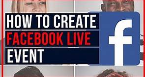 How To Create A Facebook Live Event
