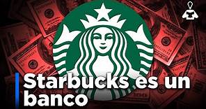 ¿Por qué Starbucks Amenaza a los Bancos Tradicionales?