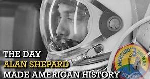 The Day Alan Shepard Made American History