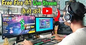 How To Stream Free Fire On YouTube From PC & Laptop | PC Se Free Fire Game Ki Live Stream Kaise Kare