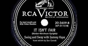 1950 HITS ARCHIVE: It Isn’t Fair - Sammy Kaye (Don Cornell, vocal)