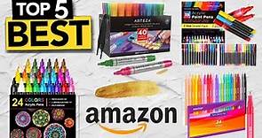 TOP 5 Best Acrylic Paint Pens: Today’s Top Picks