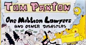 Tom Paxton - One Million Lawyers And Other Disasters
