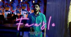 Faasle - @adityarikhari | Shashikant Sinha - Choreography | Feat. Mayank Verma & Shubham Srivastava