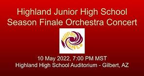 Highland Junior High School (Gilbert, AZ) Season Finale Orchestra Concert