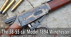 The first M 1894 Winchester lever action rifle and the 38-55 cartridge