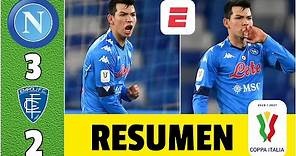 Napoli 3-2 Empoli. GOLAZO del Chucky Lozano y asistencia. Los de Gattuso, a cuartos. | Copa Italia