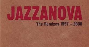 [2000] Jazzanova - The Remixes 1997-2000
