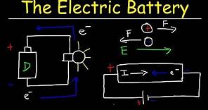 The Electric Battery and Conventional Current - Introduction to Basic Electricity