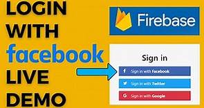 Firebase Facebook login for website | Login with Facebook live demo by using Firebase Authentication