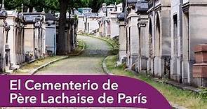 El Cementerio de Père Lachaise de París