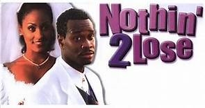 Nothin' 2 Lose| Black Film Classic Starring Brian Hooks, Shani Bayeté, Cedric Pendleton