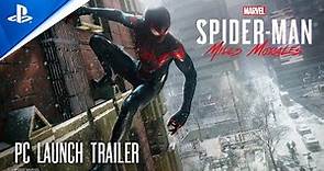 Marvel's Spider-Man: Miles Morales - Launch Trailer | PC Games