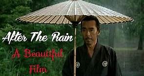After The Rain Is A Beautiful Movie