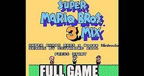 Super Mario Bros 3 Mix FULL GAME WALKTHROUGH