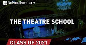 The Theatre School at DePaul | 2021 Commencement
