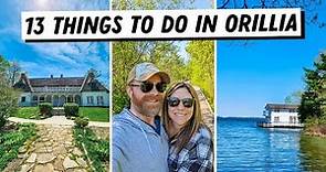 13 Attractions and Things to do in ORILLIA, ONTARIO