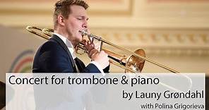 Peter Steiner - Concert for trombone & piano (Launy Grøndahl)