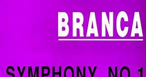 Branca - Symphony No. 1 (Tonal Plexus)