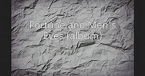 Fortune and Men's Eyes (album)