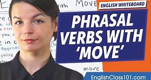 Phrasal Verbs and Expressions with "Move" | Learn English Grammar for Beginners
