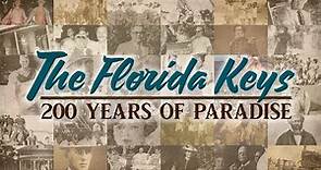 The Florida Keys: 200 Years of Paradise