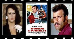 Uomini di Parola (Film italiano, 1981) – seconda parte