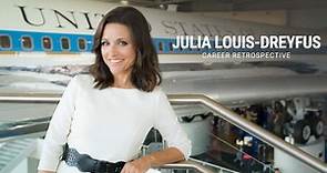Julia Louis-Dreyfus | Career Retrospective
