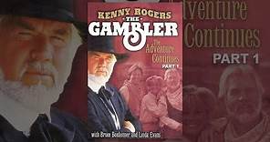 The Gambler II: The Adventure Continues (Part 1)