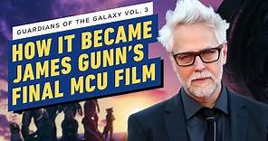 How Guardians of the Galaxy Vol. 3 Became James Gunn’s Final MCU Film | The Story So Far