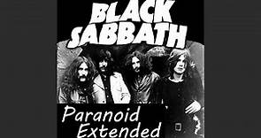 Black Sabbath - Paranoid (Extended Version) HQ