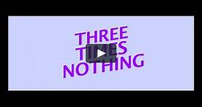THREE TIMES NOTHING - TRAILER VOSTA