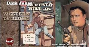 Buffalo Bill, Jr. | Season 1 | Episode 1 | Fight for Geronimo | Dickie Jones | Nancy Gilbert