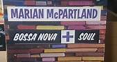 Marian McPartland - Bossa Nova   Soul