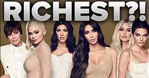 Which Kardashian-Jenner is the RICHEST?