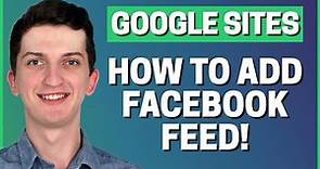 How To Add Facebook Feed In Google Sites