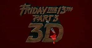 Friday The 13th, Part 3 (1982) Theatrical Trailer