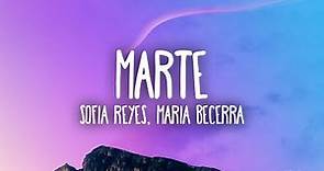 Sofia Reyes, Maria Becerra - Marte