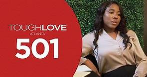 Tough Love | Season 5, Episode 1 (Atlanta)
