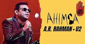 Ahimsa Live | A.R. Rahman | U2 | AR Ameen | Various Artists