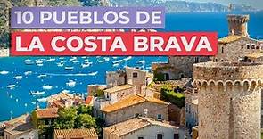 10 Pueblos de la Costa Brava 🇪🇸 | Imprescindibles