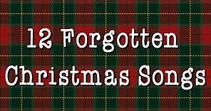 12 Forgotten Christmas Songs