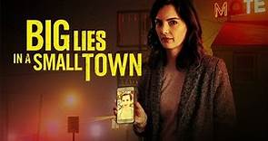 Big Lies In a Small Town 2022 | Official Trailer