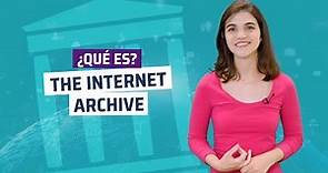 ¿Qué es The Internet Archive y qué podemos encontrar en él?